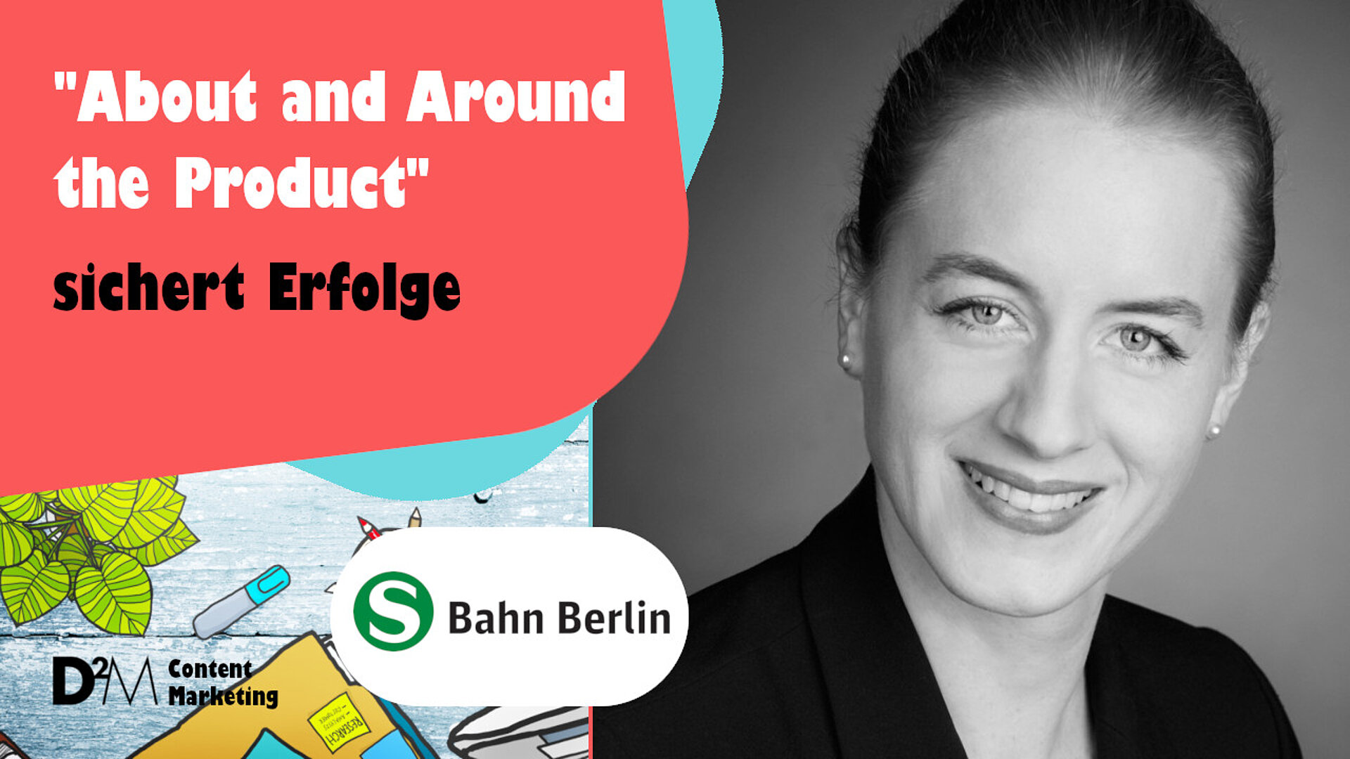 Systematische kommunikative Verschmelzung "About and Around the Product" sichert Erfolge
