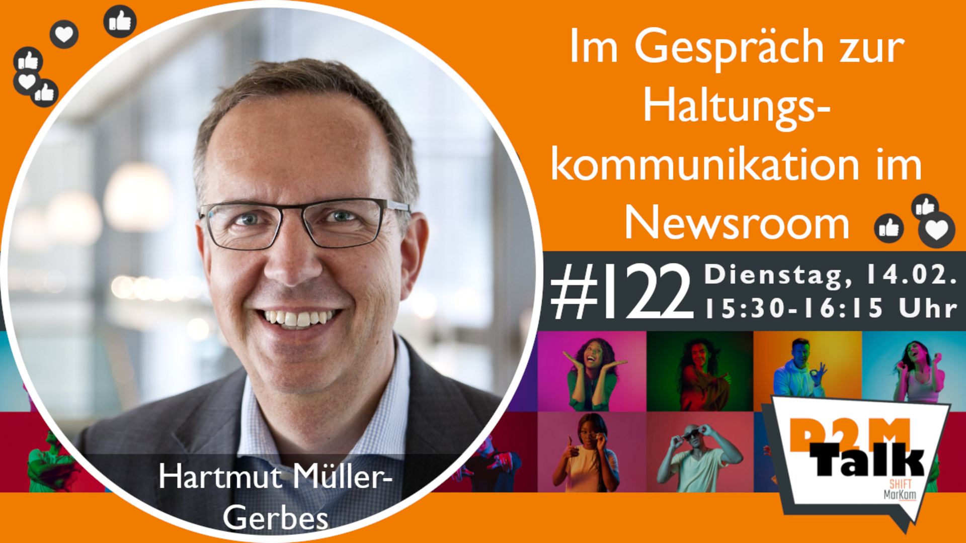 Im Gespräch mit Hartmut Müller-Gerbes zu den Herausforderungen von Haltungskommunikation im Newsroom