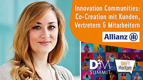 Innovation Communities: Co-Creation mit Kunden, Vertretern und Mitarbeitern der Allianz