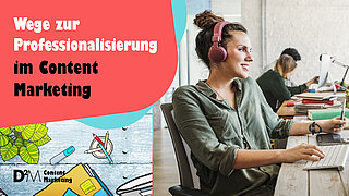 Eröffnung & Icebreaker: Auf dem Weg zur Professionalisierung im Content Marketing