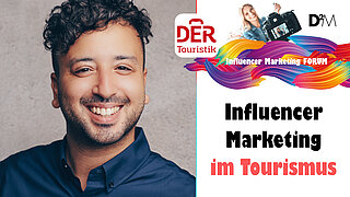 Neue Wege für das Influencer Marketing im Tourismus