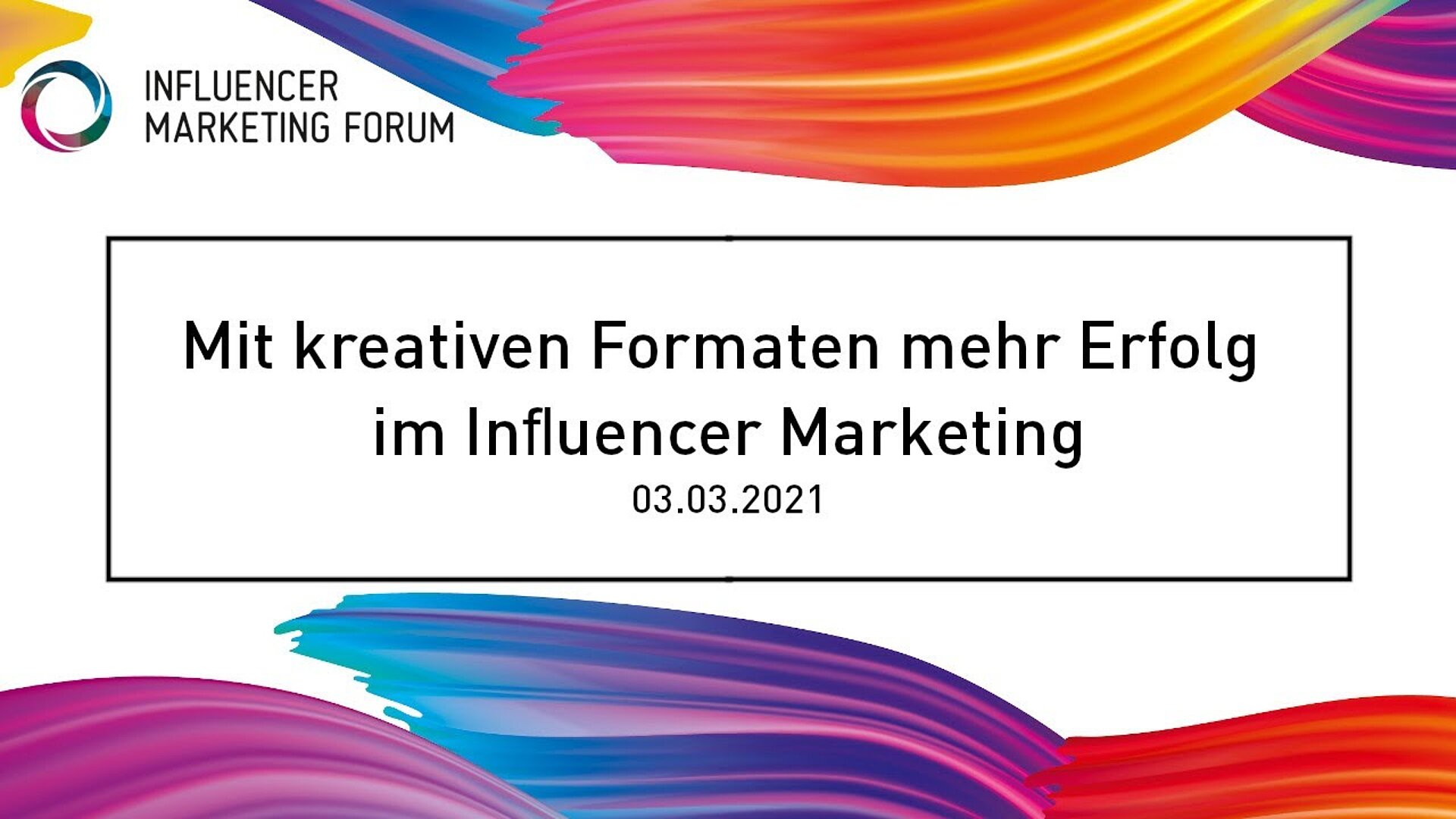 Townhall-Diskussion: Empfehlungen zu kreativen Influencer-Kampagnen & nachhaltigen Influencer Relations in 2021