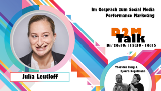 Im Gespräch mit Julia Leutloff über Social Media Performance Marketing