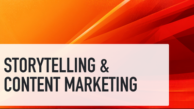 Storytelling & Content Marketing
