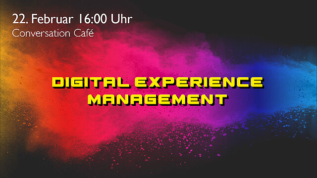 Conversation Café 6/23 - Digital Experience Management