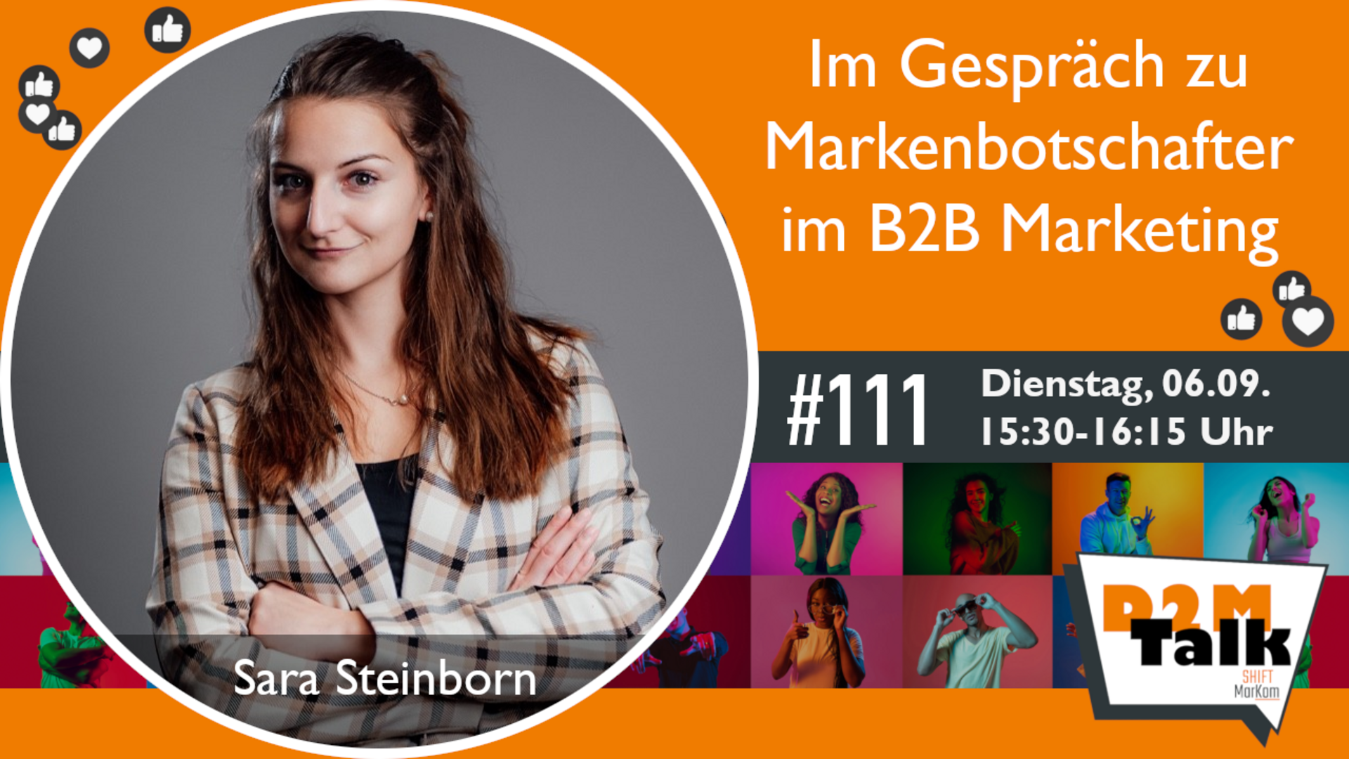 Im Gespräch mit Sara Steinborn zum Einsatz von Markenbotschaftern im B2B Marketing