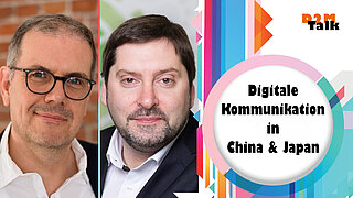 Die Besonderheiten der digitalen Kommunikation in China & Japan