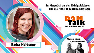 Im Gespräch mit Nadia Holdener zu den Erfolgsfaktoren für die richtige Youtube-Strategie