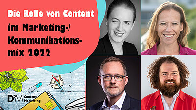 Diskussion: Was ist die Rolle von Content im Marketing-/Kommunikationsmix 2022?