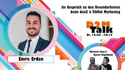 Im Gespräch mit Emre Erden zu den Besonderheiten beim GenZ & TikTok Marketing
