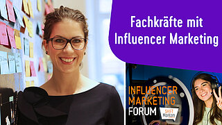 Von wegen Fachkräftemangel und wie wir diesem mit Influencer Marketing begegnen können